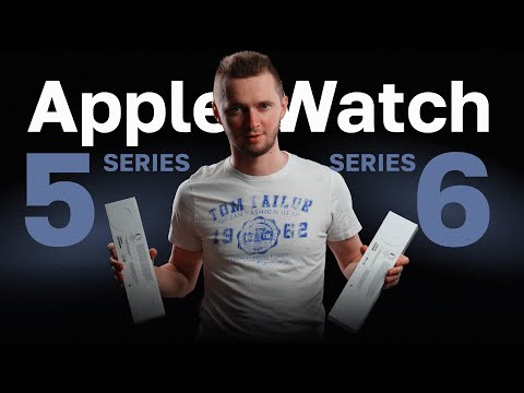 Видео: Apple Watch Series 6 или Series 5 - что выбрать. Серия 6 или серия 5. Обзор и сравнение.