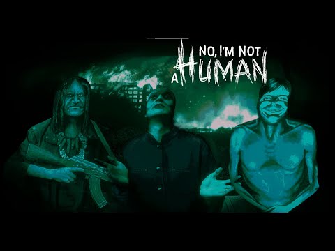 Видео: Бойся не только Гостей ♥ No, I'm not a Human #2