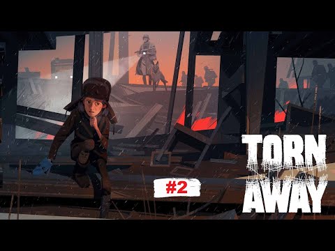 Видео: Torn Away ► Прохождение [Часть 2]