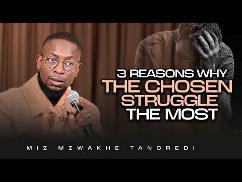 Видео: Три причины, по которым избранные борются больше всего | Миз Мзвакхе Танкреди