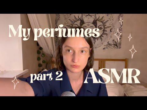 Видео: Моя коллекция парфюмов | 2 часть | ASMR