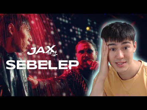 Видео: JAX 02.14 - Sebelep | РЕАКЦИЯ НА КЛИП