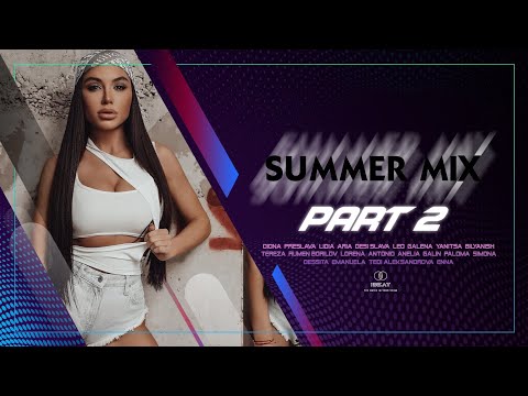 Видео: SUMMER MIX - PART 2 / Микс Лято - Част 2, 2021