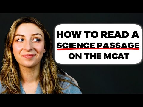 Видео: Вы неправильно отвечаете на вопросы MCAT, потому что не понимаете текст.