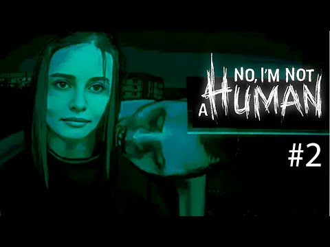 Видео: No, I’m not a Human  прохождение #2
