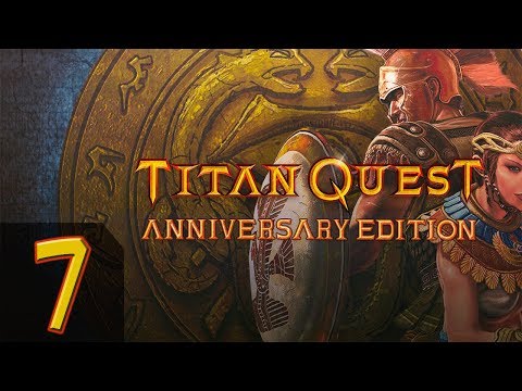 Видео: Titan Quest - Anniversary Edition + Ragnarok - Прохождение #7