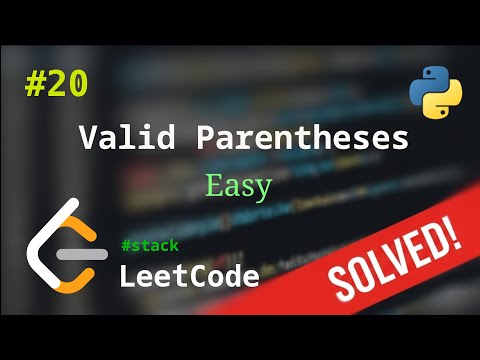 Видео: 20. Valid Parentheses | Решение с комментариями | LeetCode | Stack