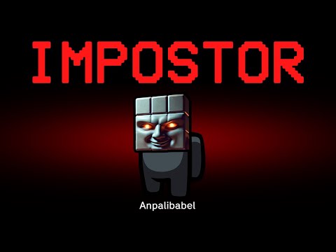Видео: Among Us но самозванец — это Anpalibabel