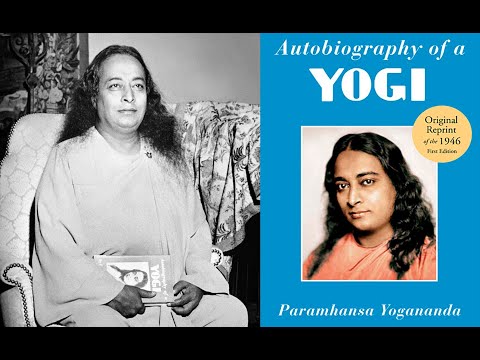 Видео: Автобиография йога.  Глава 6.  Парамаханса Йогананда