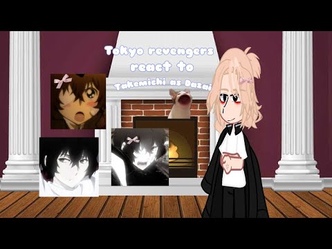 Видео: Tokyo revengers react to Takemichi as Dazai Osamu|🇷🇺/🇺🇸/🇵🇹|Реакция токийских мстителей на Такемичи