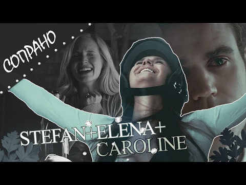 Видео: ►Stefan+Elena+Caroline | Сопрано [AU]