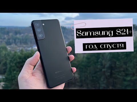Видео: актуальность Samsung Galaxy S21 plus