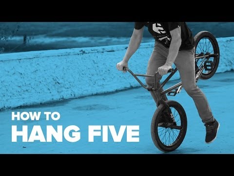 Видео: Как сделать хэнг файв на BMX (How to Hang Five BMX)