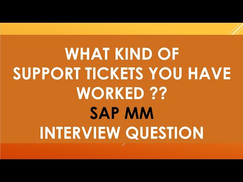 Видео: Вопросы для собеседования по тикетам поддержки SAP MM | тикеты поддержки по инцидентам SAP MM
