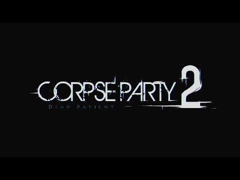 Видео: Дополнительная глава за Сатоши. Corpse party 2: dead patient #6. [Ex Chapter]