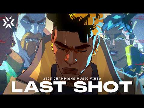 Видео: Last Shot при участии templuv и 347aidan (официальное музыкальное видео) // VALORANT Champions 2025