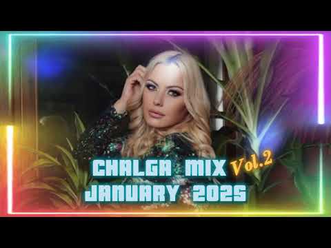 Видео: ЧАЛГА МИКС ЯНУАРИ 2025 (VOL.2)/CHALGA MIX JANUARY 2025 VOL.2