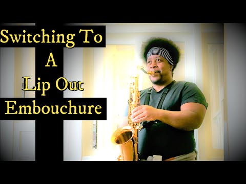 Видео: Переход на амбушюр с выдвижной губой для саксофона