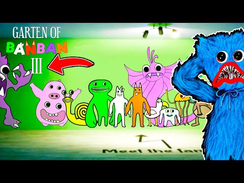 Видео: ВСЕ НОВЫЕ МОНСТРЫ 3 ГЛАВЕ БАНБАН