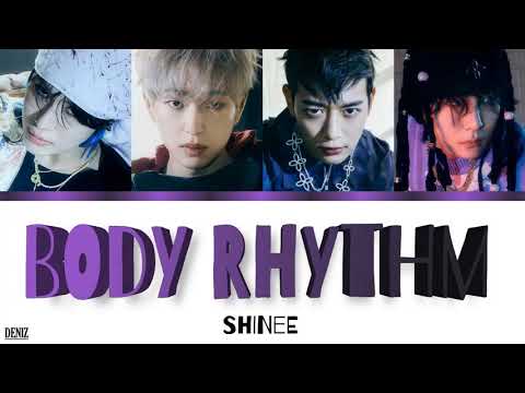 Видео: SHINee - Body Rhythm.  ПЕРЕВОД НА РУССКИЙ\ТЕКСТ\КИРИЛЛИЗАЦИЯ. Color Coded Lyrics