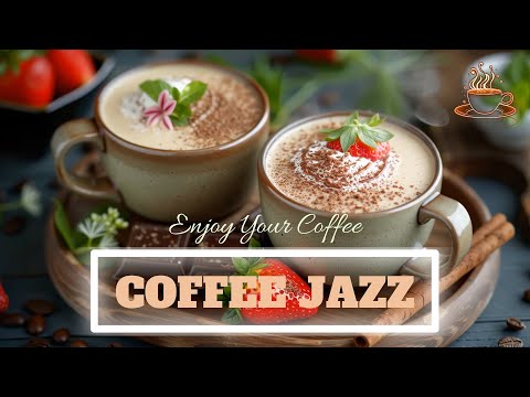 Видео: Cozy Coffee Jazz 🍓 Позитивная Босса Нова для Отдыха, Учебы и Расслабления