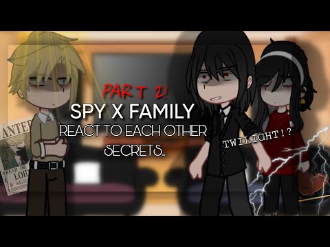 Видео: 🇷🇺|🇬🇧 SPY X FAMILY REACT TO EACH OTHER SECRETS | РЕАКЦИЯ СЕМЬИ ШПИОНА НА СЕКРЕТЫ ДРУГ ДРУГА. 2/?