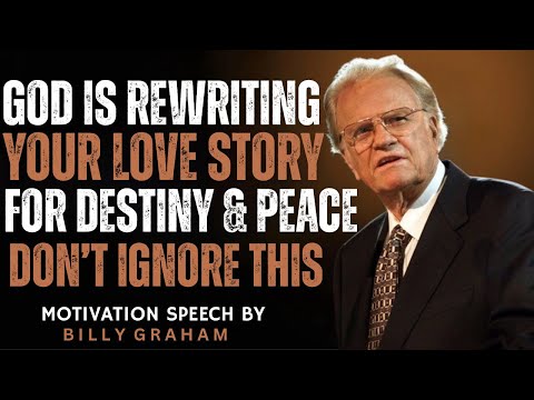 Видео: БОГ ПЕРЕПИСЫВАЕТ вашу ИСТОРИЮ ЛЮБВИ ради СУДЬБЫ И МИРА! ✍️💖 Не ИГНОРИРУЙТЕ это! | Билли Грэм