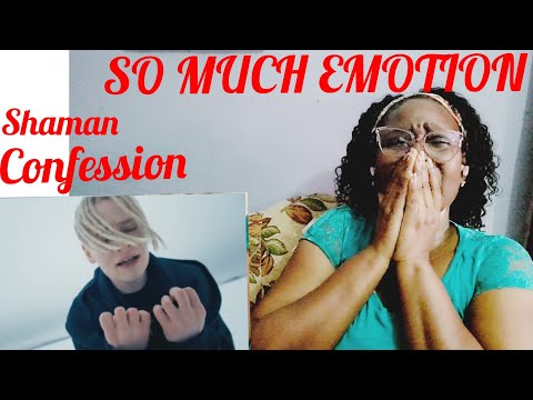 Видео: FIRST TIME HEARING *SHAMAN* CONFESSION /шаманская исповедь reaction