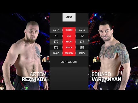 Видео: Артем Резников vs. Эдуард Вартанян | Artem Reznikov vs. Eduard Vartanyan | ACA 159