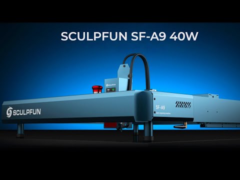 Видео: Лазерный резак SCULPFUN SF-A9 мощностью 40 Вт делает гравировку ОЧЕНЬ простой
