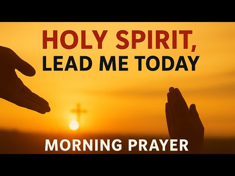 Видео: Святой Дух, направляй мои шаги сегодня 🙏 Сильная утренняя молитва о силе и направлении