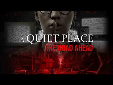 Видео: A Quiet Place: The Road Ahead Новый Хоррор стрим #1