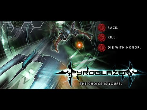 Видео: Pyroblazer - футуристические аркадные гонки на болидах (Компания - Seasons change) Прохождение