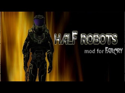 Видео: Far Cry 1. Mobile. Прохождение мода Half Robots #4