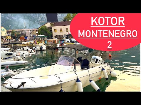 Видео: Котор Черногория достопримечательности часть - 2 | Kotor Montenegro attractions part - 2