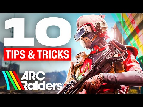 Видео: 10 важных советов по ARC Raiders, которые ВАМ следует знать перед запуском!