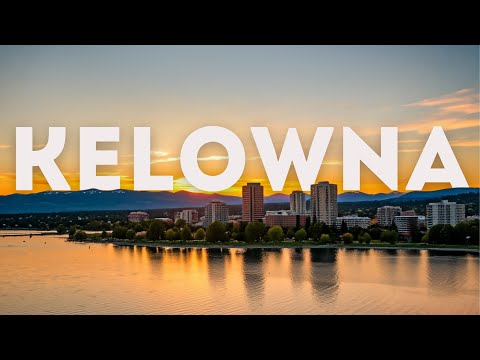 Видео: Келоуна. Почему все хотят здесь жить?