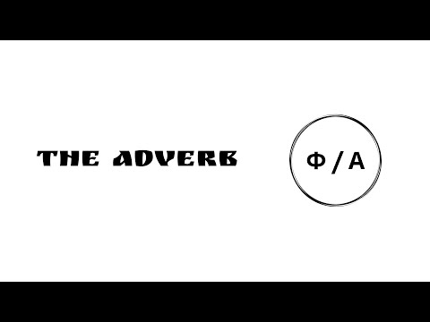 Видео: Англис тил предмети, 5-сабак. Тема: The Adverb