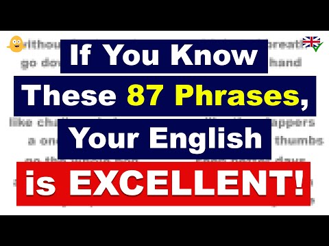 Видео: Если вы знаете эти 87 фраз, ваш английский ОТЛИЧНЫЙ!