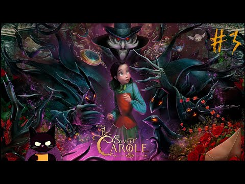 Видео: МИСТЕР КИН, ОН ЖЕ ЧЕРТИЛА В ЦИЛИНДРЕ ♦ Bye Sweet Carole#3