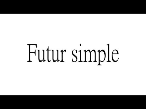 Видео: FUTUR SIMPLE.БУДУЩЕЕ ПРОСТОЕ.ФРАНЦУЗСКИЙ ЯЗЫК ОТ EUGENE SEV;