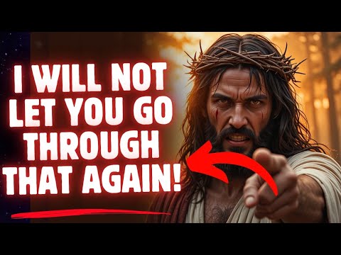 Видео: Бог говорит: Я не позволю тебе снова пройти через это | Божье послание для вас сегодня