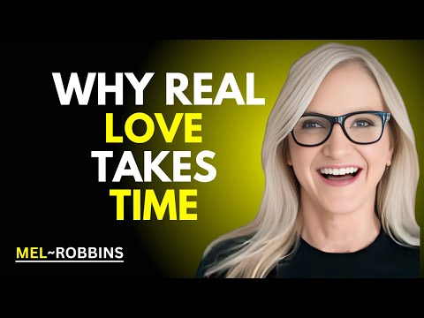 Видео: Настоящая причина, по которой стоит не торопиться с любовью || Мотивационная речь Мэла Роббинса