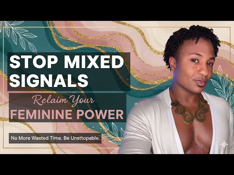Видео: ПЕРЕСТАНЬТЕ слишком много думать о его неоднозначных сигналах (Вместо этого сделайте ЭТО)