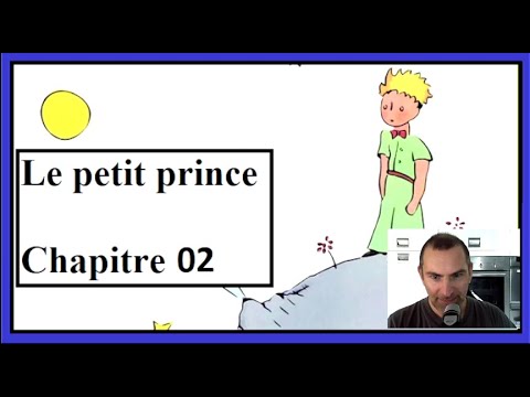 Видео: Chapitre 02: Le petit prince - Маленький принц - Французская сказка