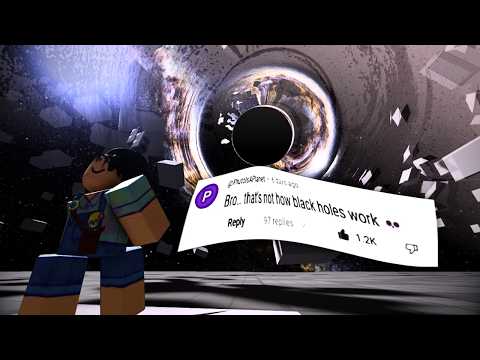 Видео: Что, если бы Roblox смоделировал чёрные дыры? (пиратская версия «общей теории относительности»)