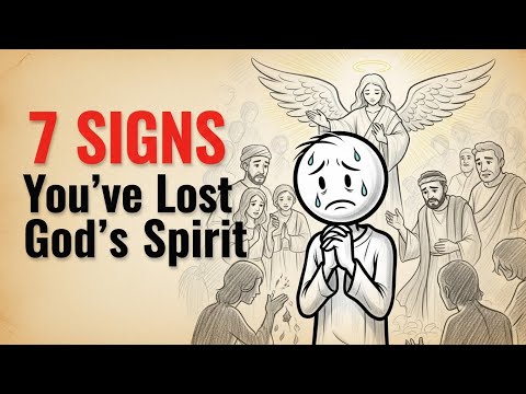 Видео: 7 ПРИЗНАКОВ ТОГО, ЧТО ДУХ БОЖИЙ ПОКИНУЛ ТЕБЯ (А ТЫ ПРОСТО ДЕЛАЕШЬ ЭТО)