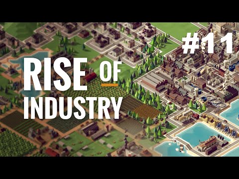 Видео: Rise of industry #11 - Новый город. Железная дорога. (прохождение)