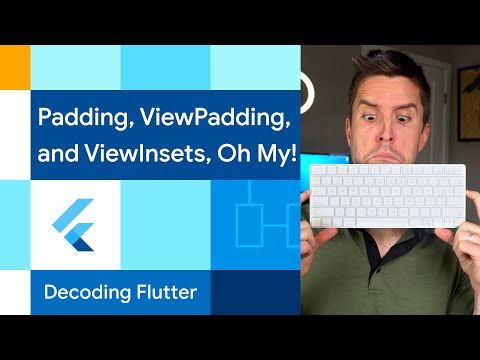 Видео: Padding, ViewPadding, и ViewInsets | Расшифровка Flutter