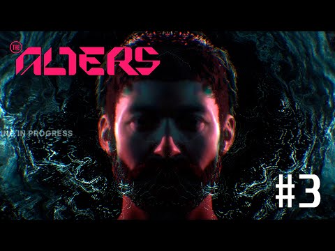 Видео: НОВЫЙ АЛЬТЕР - The Alters #3